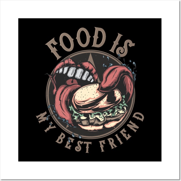 Food is my best friend Wall Art by Fun Purchase